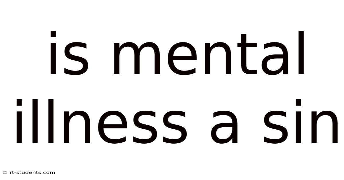 Is Mental Illness A Sin