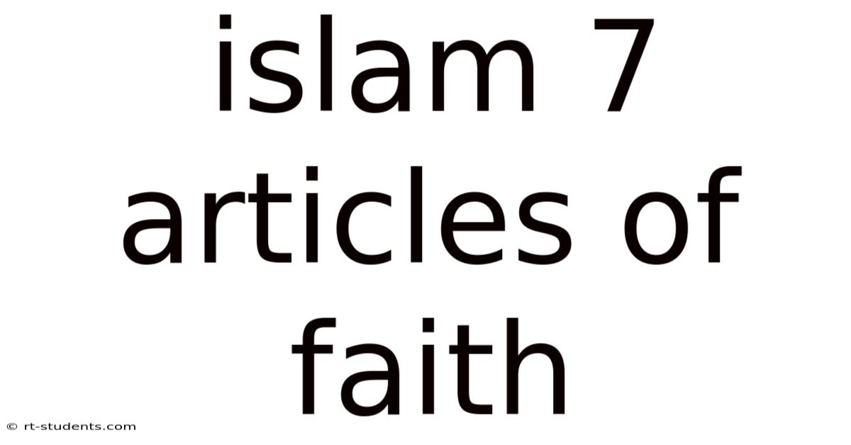 Islam 7 Articles Of Faith