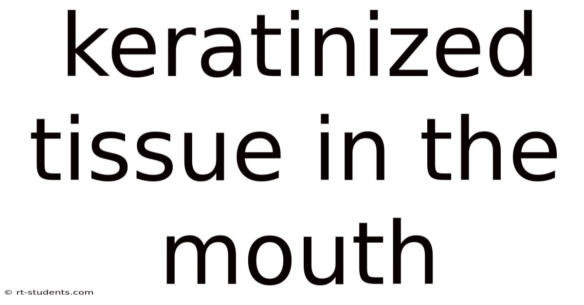 Keratinized Tissue In The Mouth