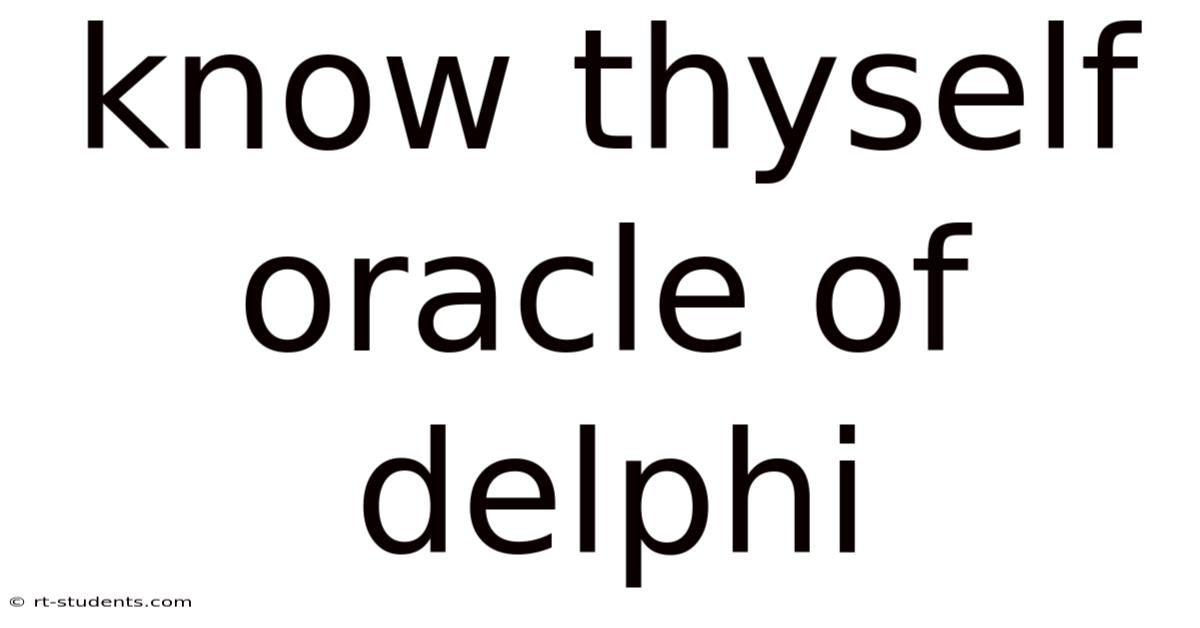 Know Thyself Oracle Of Delphi
