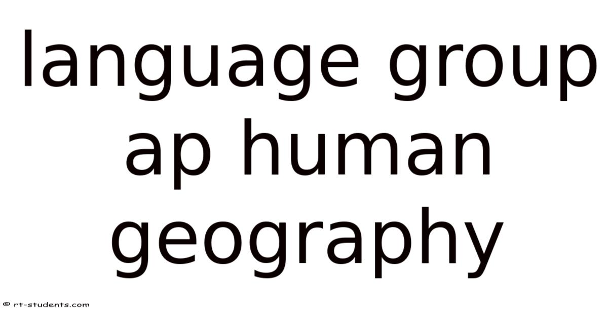 Language Group Ap Human Geography