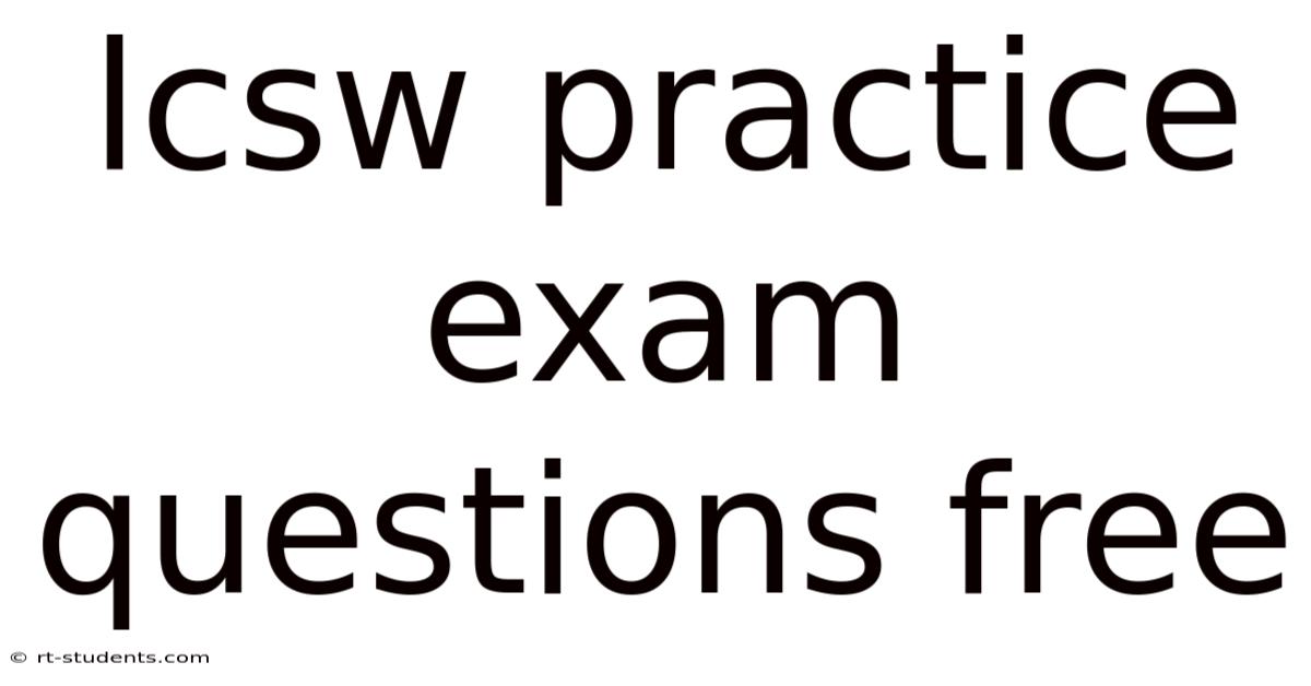 Lcsw Practice Exam Questions Free