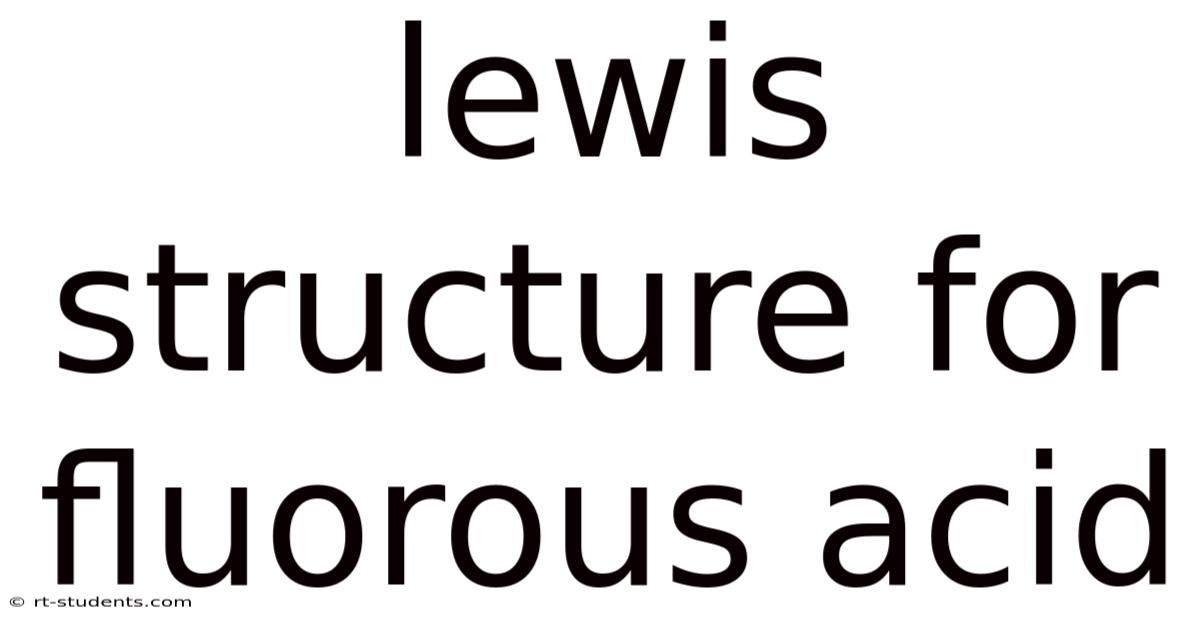 Lewis Structure For Fluorous Acid