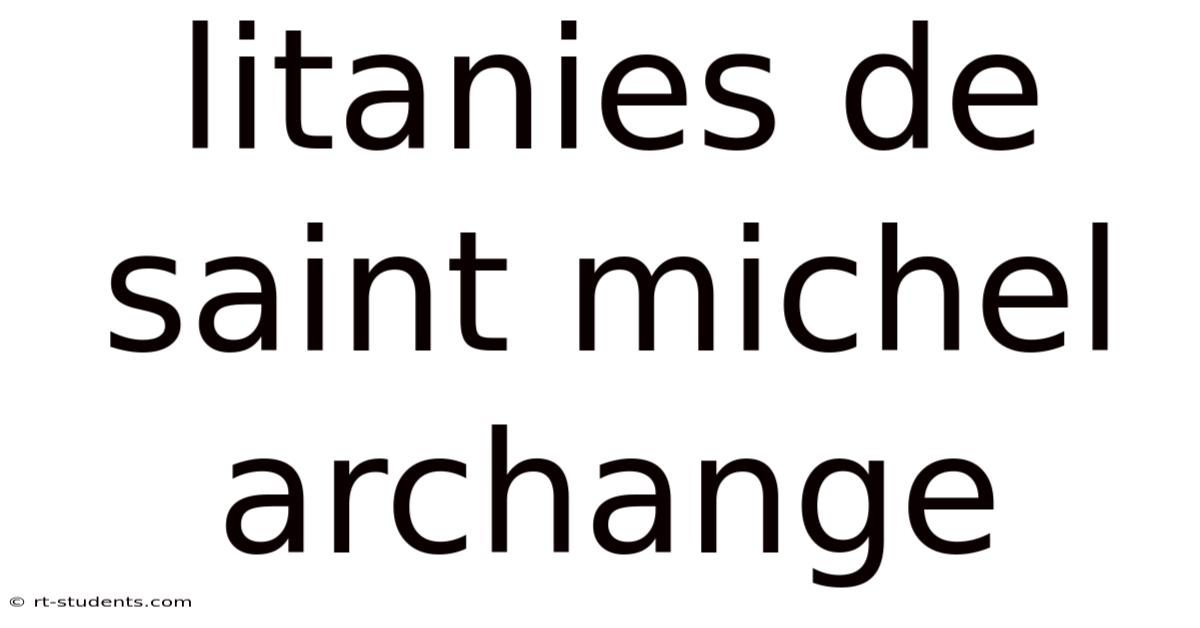 Litanies De Saint Michel Archange