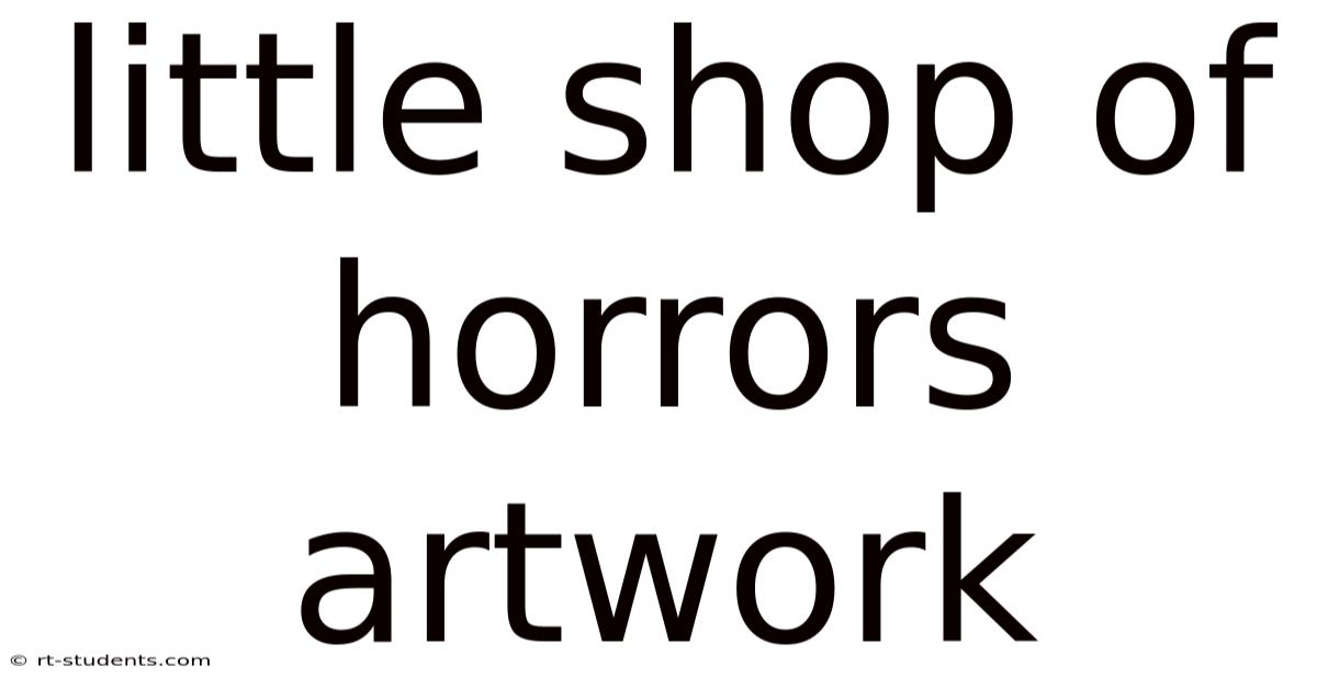 Little Shop Of Horrors Artwork