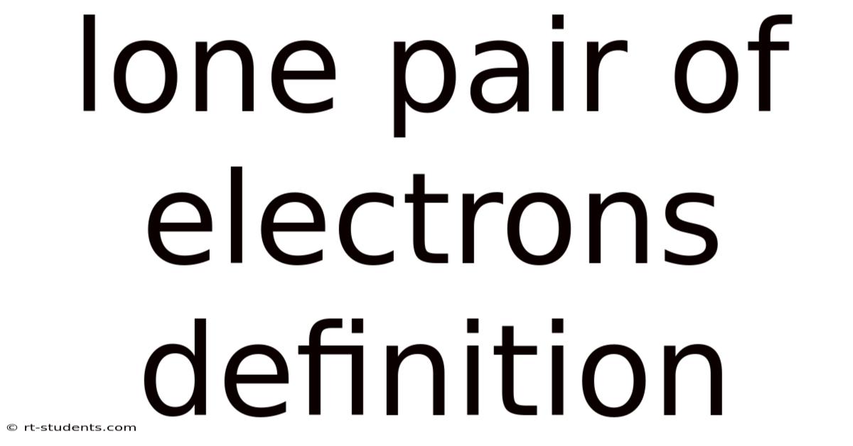 Lone Pair Of Electrons Definition