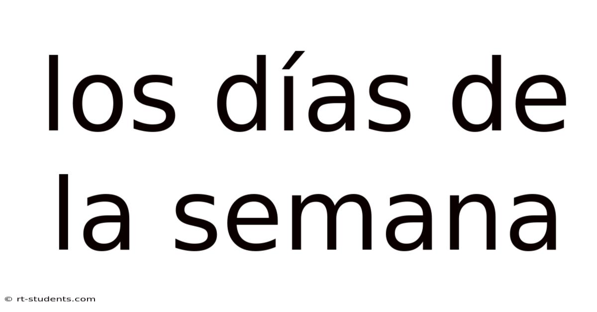 Los Días De La Semana