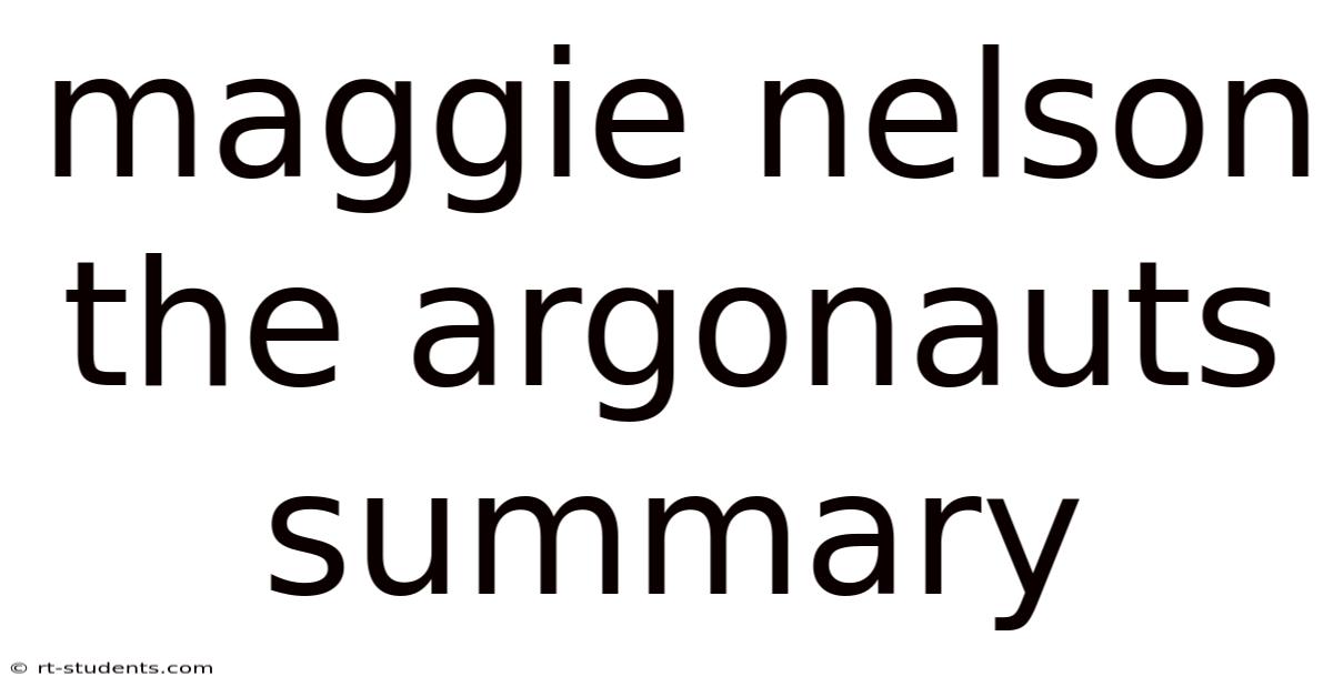 Maggie Nelson The Argonauts Summary