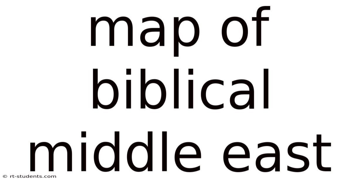 Map Of Biblical Middle East