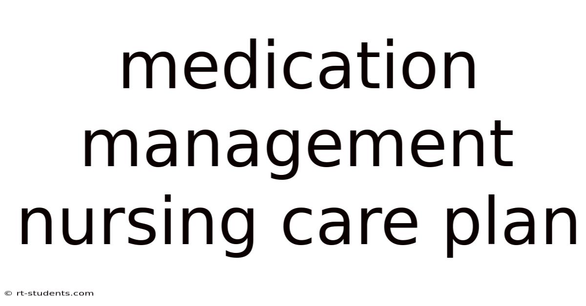 Medication Management Nursing Care Plan