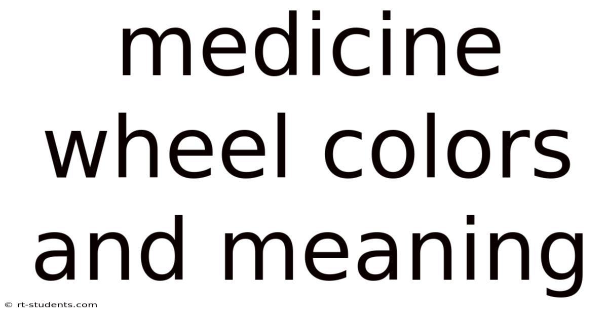 Medicine Wheel Colors And Meaning