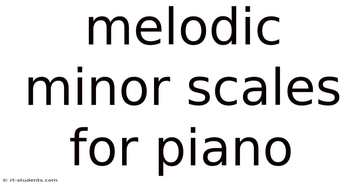 Melodic Minor Scales For Piano