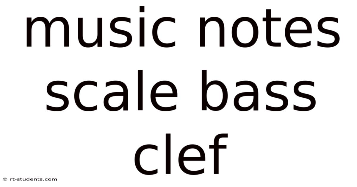 Music Notes Scale Bass Clef