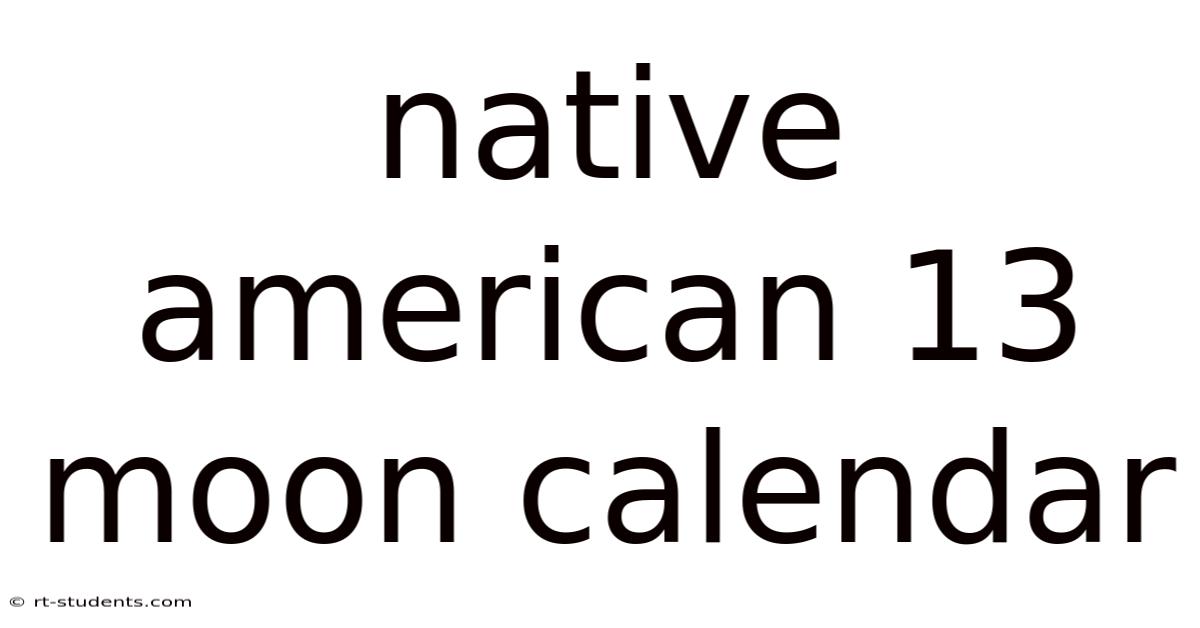 Native American 13 Moon Calendar