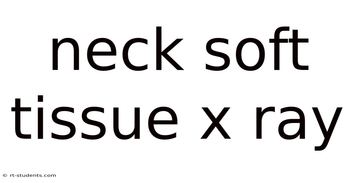 Neck Soft Tissue X Ray