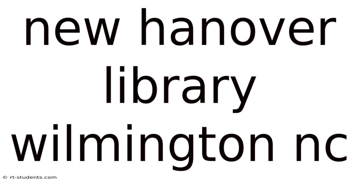 New Hanover Library Wilmington Nc