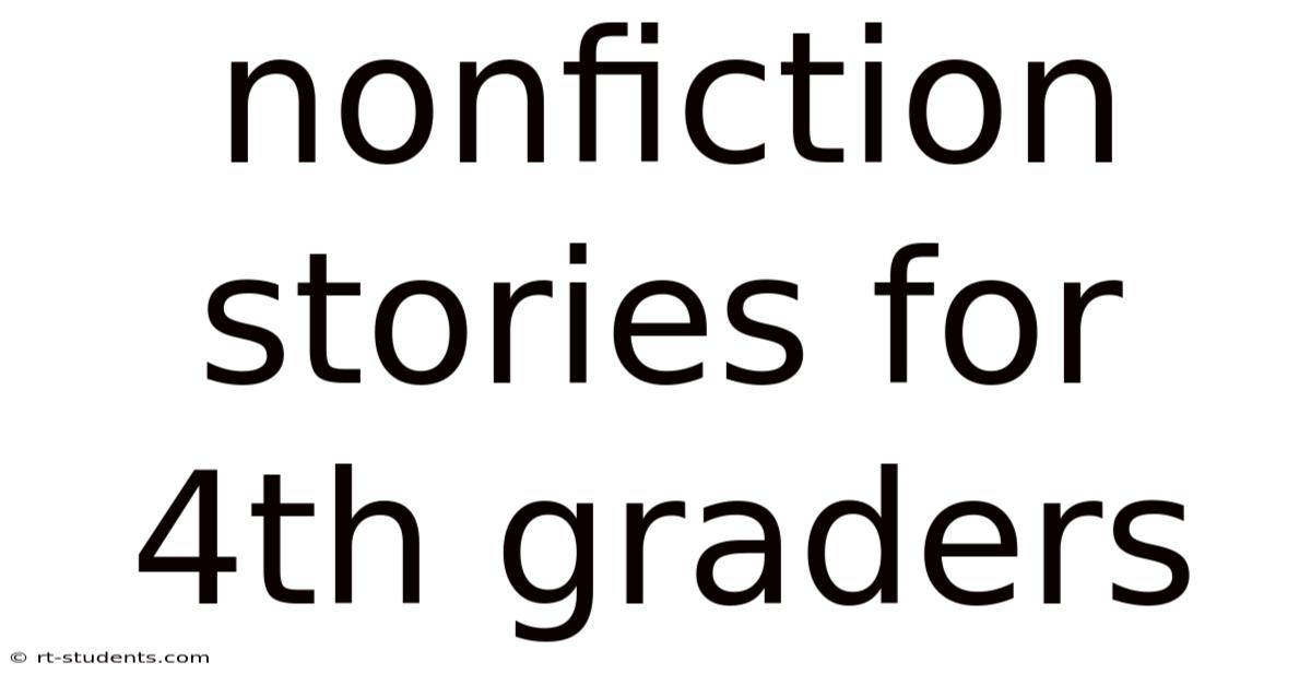 Nonfiction Stories For 4th Graders