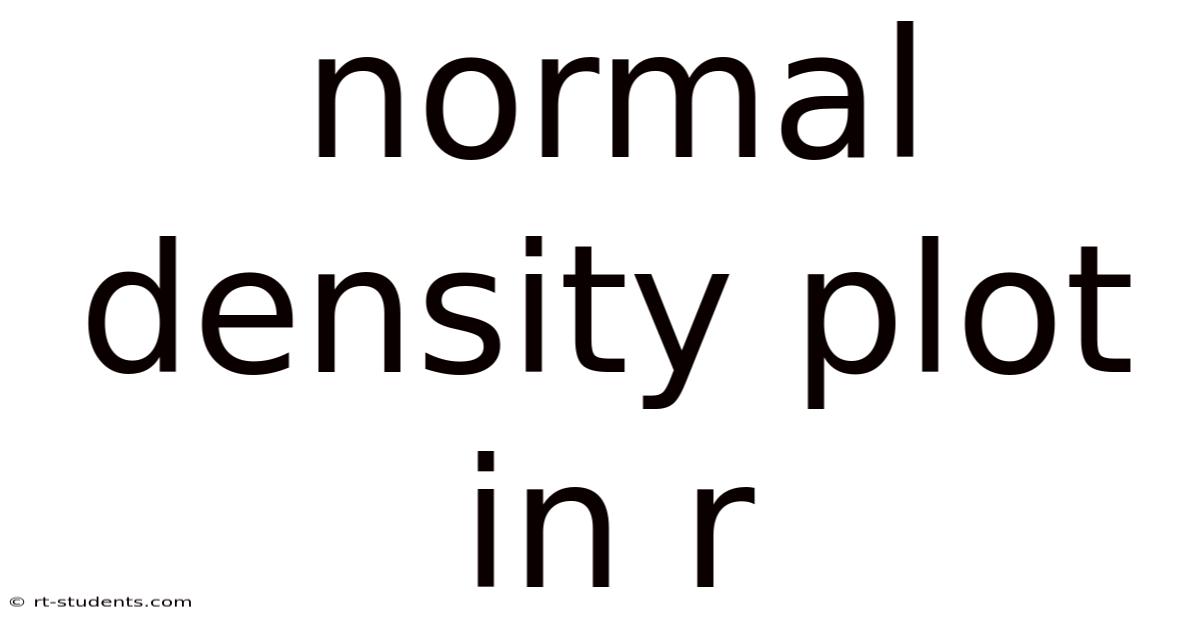 Normal Density Plot In R