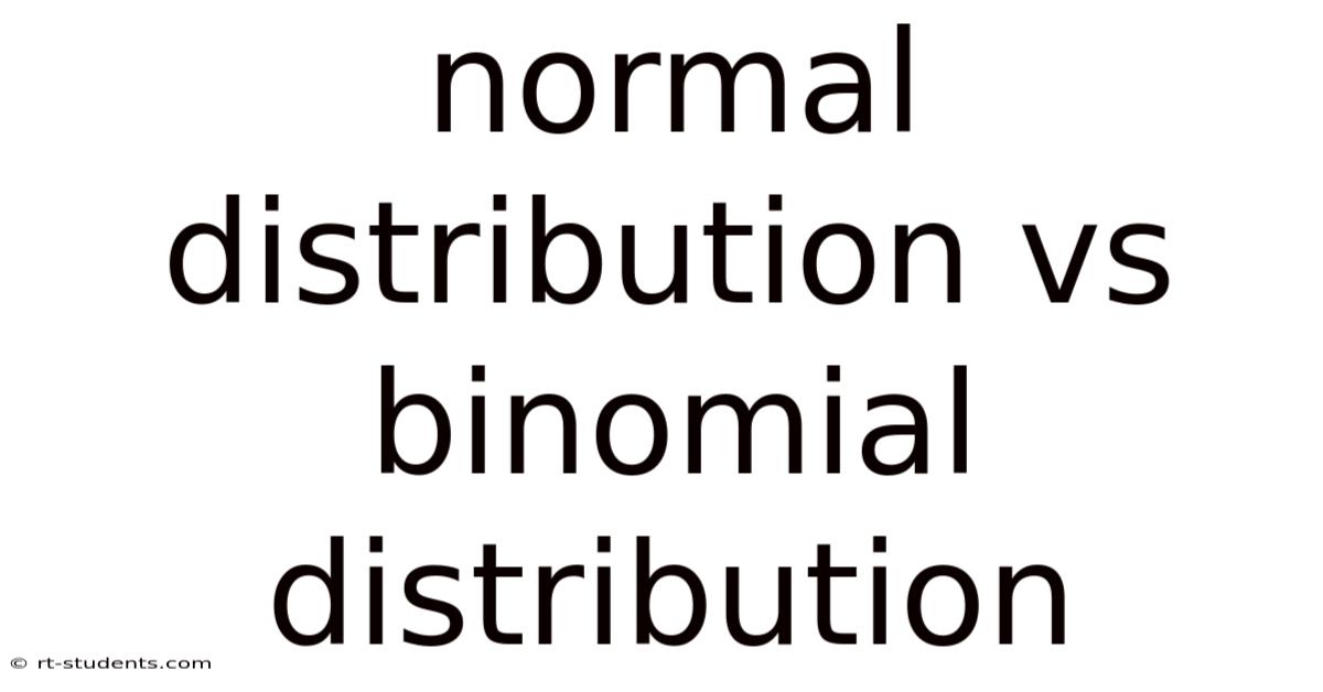 Normal Distribution Vs Binomial Distribution