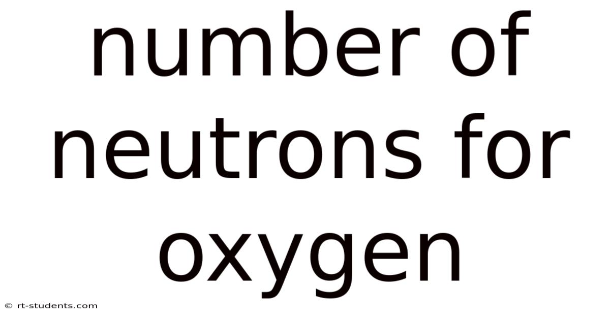 Number Of Neutrons For Oxygen