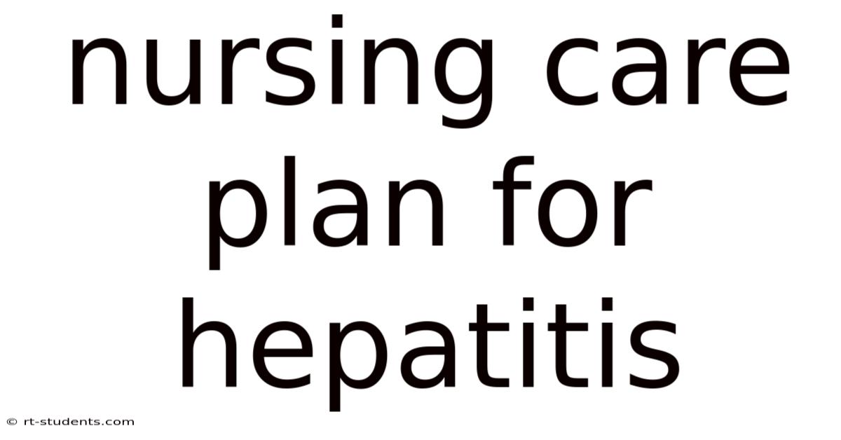 Nursing Care Plan For Hepatitis
