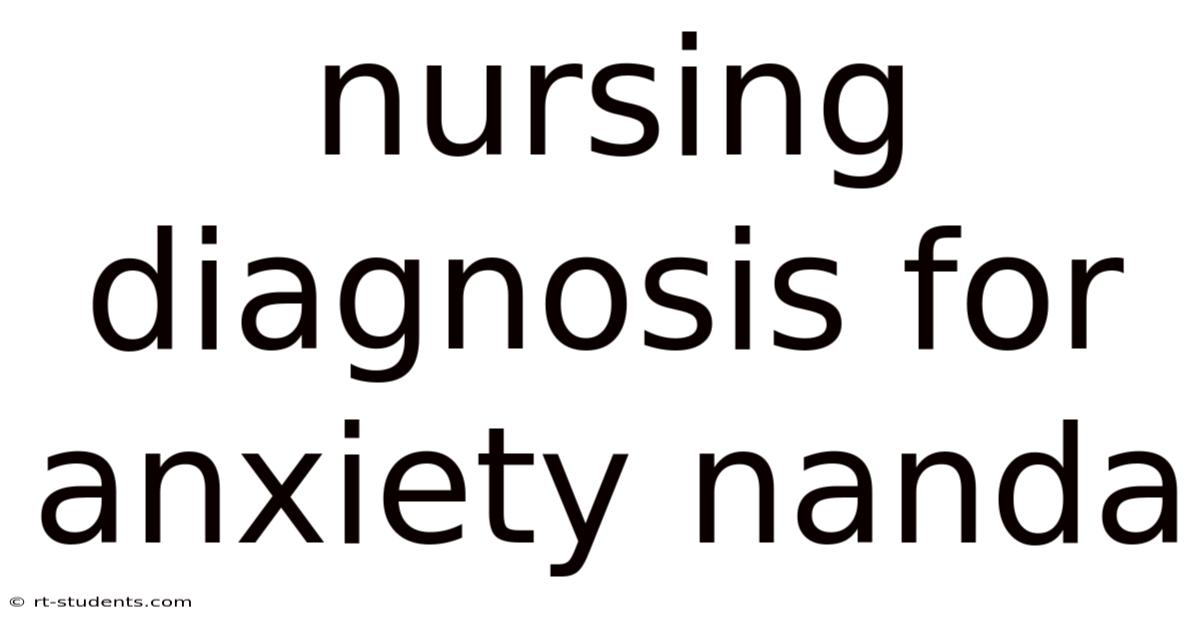 Nursing Diagnosis For Anxiety Nanda
