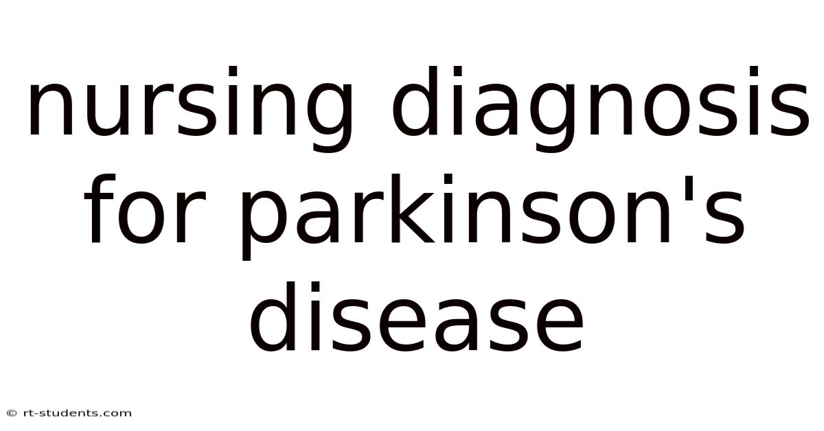 Nursing Diagnosis For Parkinson's Disease