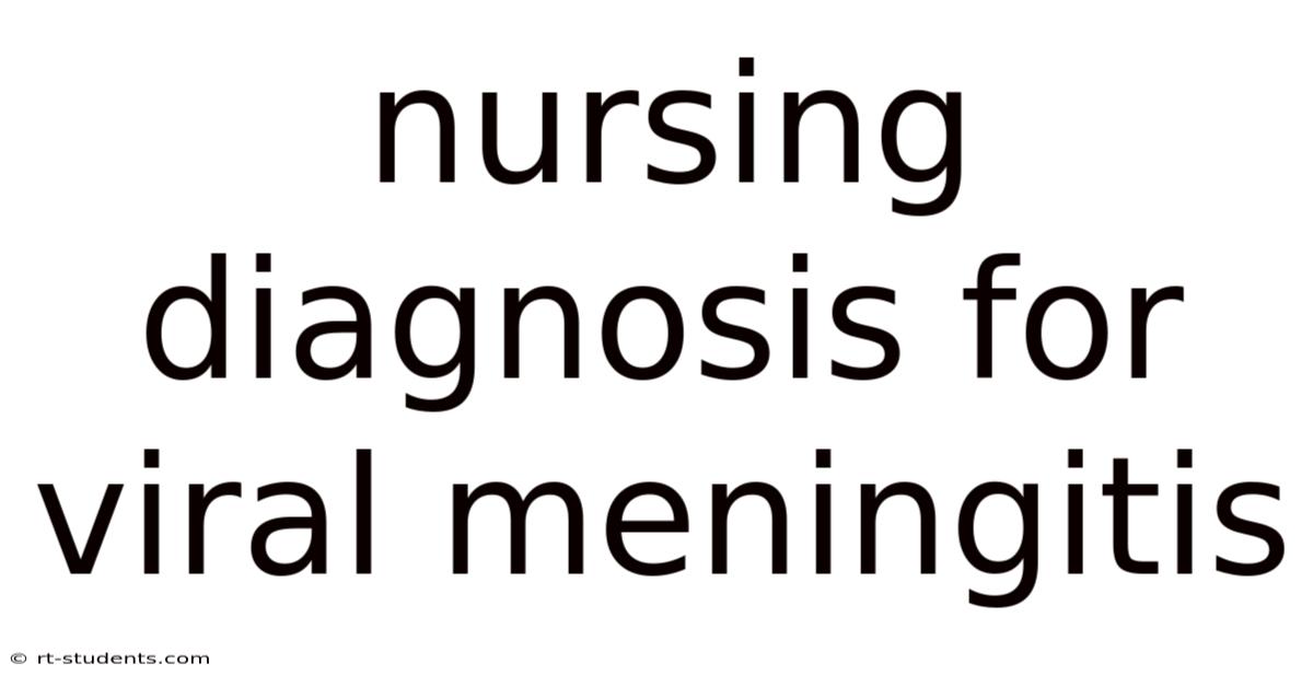 Nursing Diagnosis For Viral Meningitis
