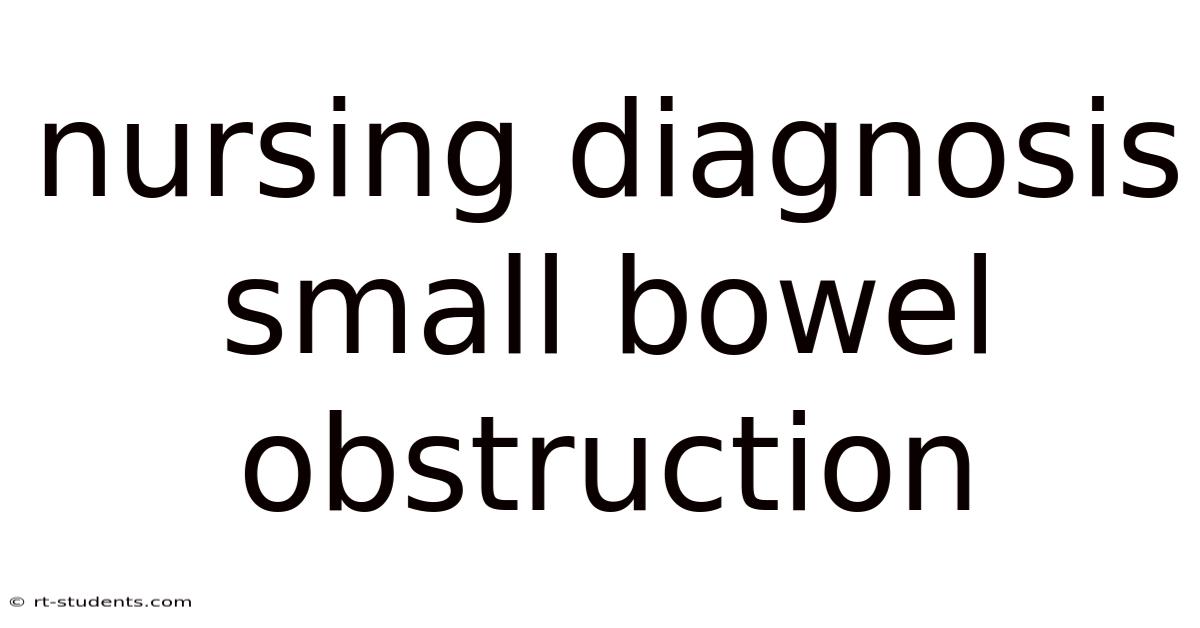 Nursing Diagnosis Small Bowel Obstruction