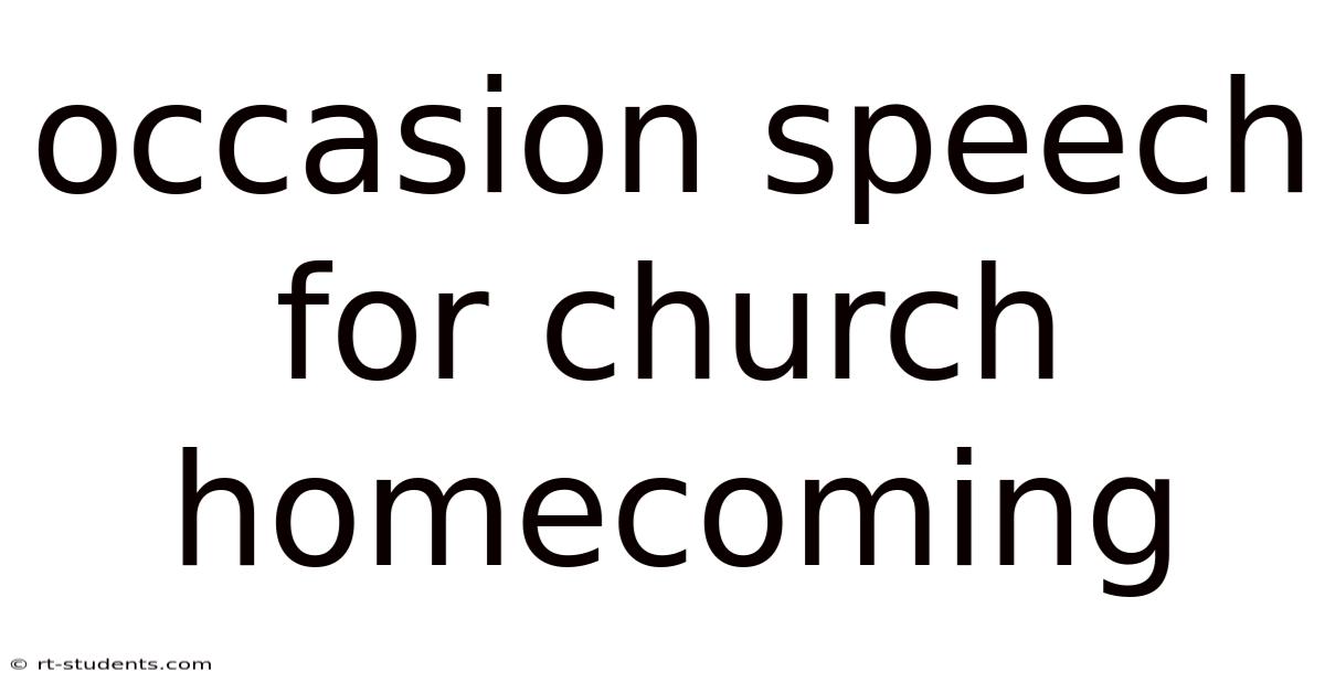 Occasion Speech For Church Homecoming
