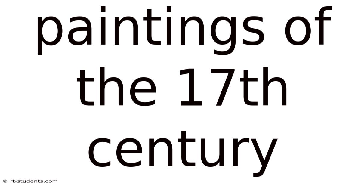 Paintings Of The 17th Century