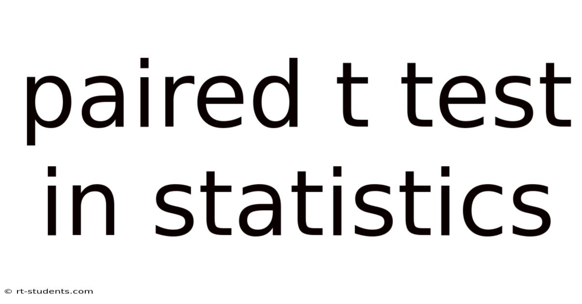 Paired T Test In Statistics