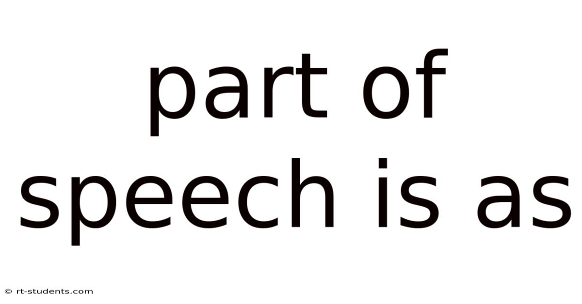 Part Of Speech Is As