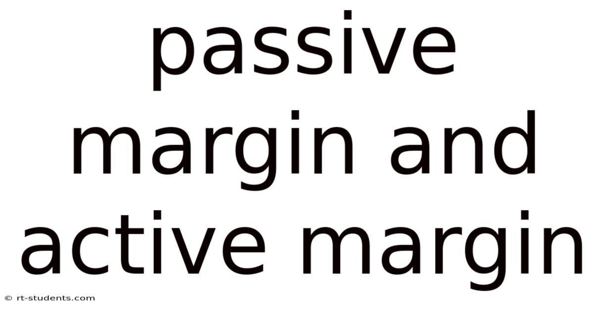 Passive Margin And Active Margin