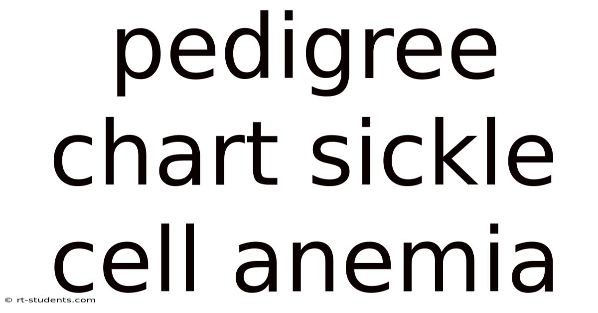 Pedigree Chart Sickle Cell Anemia