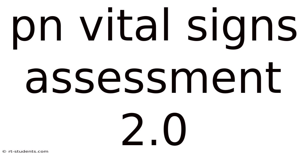 Pn Vital Signs Assessment 2.0