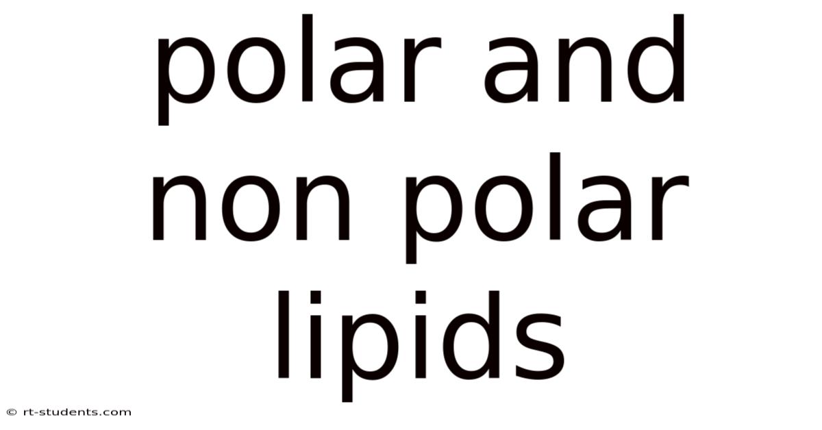 Polar And Non Polar Lipids