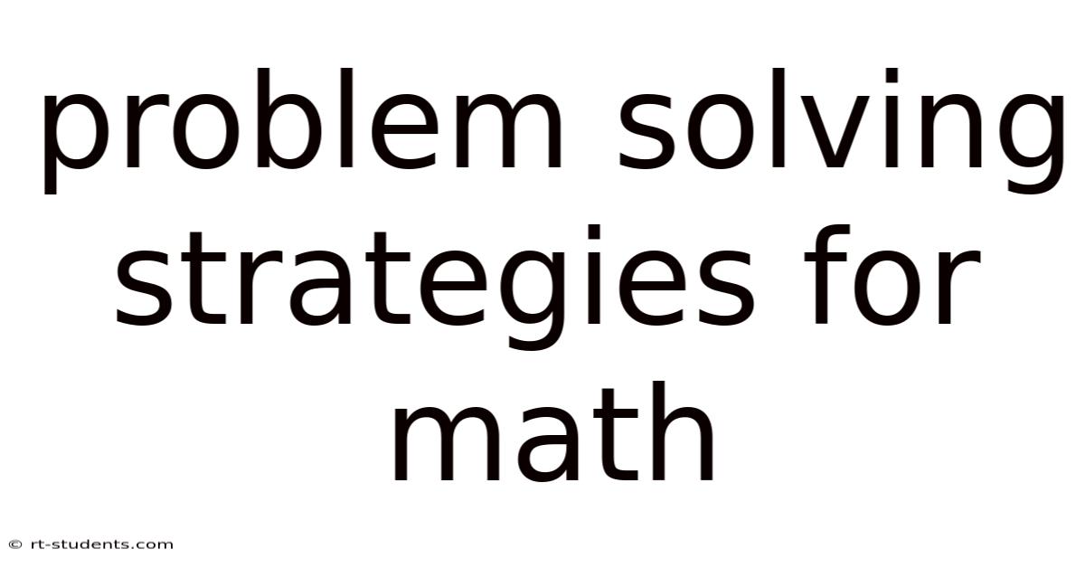 Problem Solving Strategies For Math