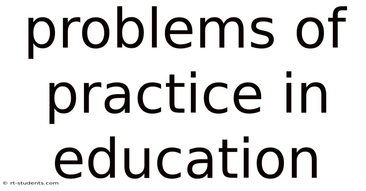 Problems Of Practice In Education