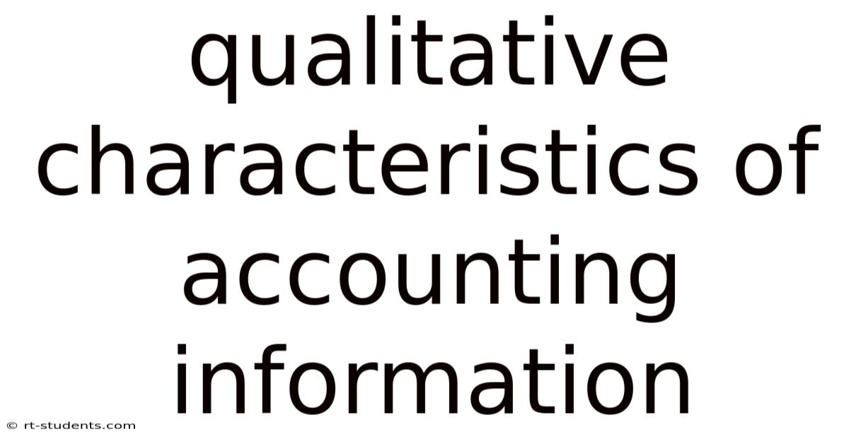 Qualitative Characteristics Of Accounting Information