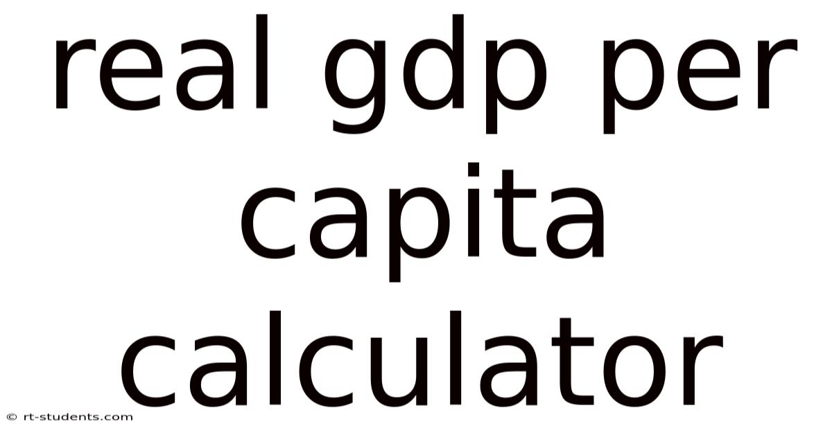 Real Gdp Per Capita Calculator