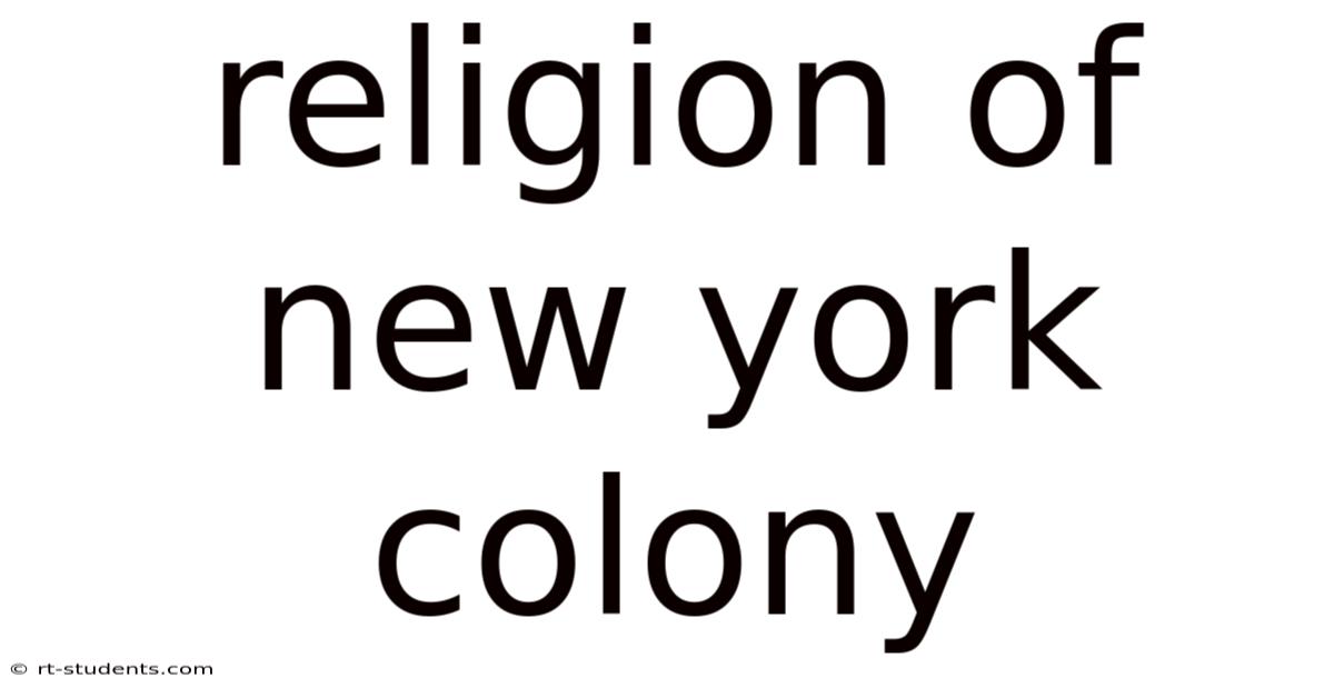 Religion Of New York Colony