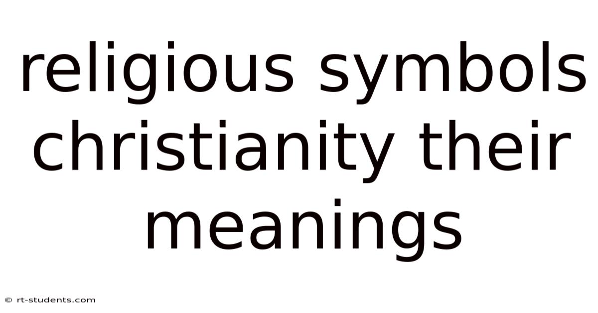Religious Symbols Christianity Their Meanings