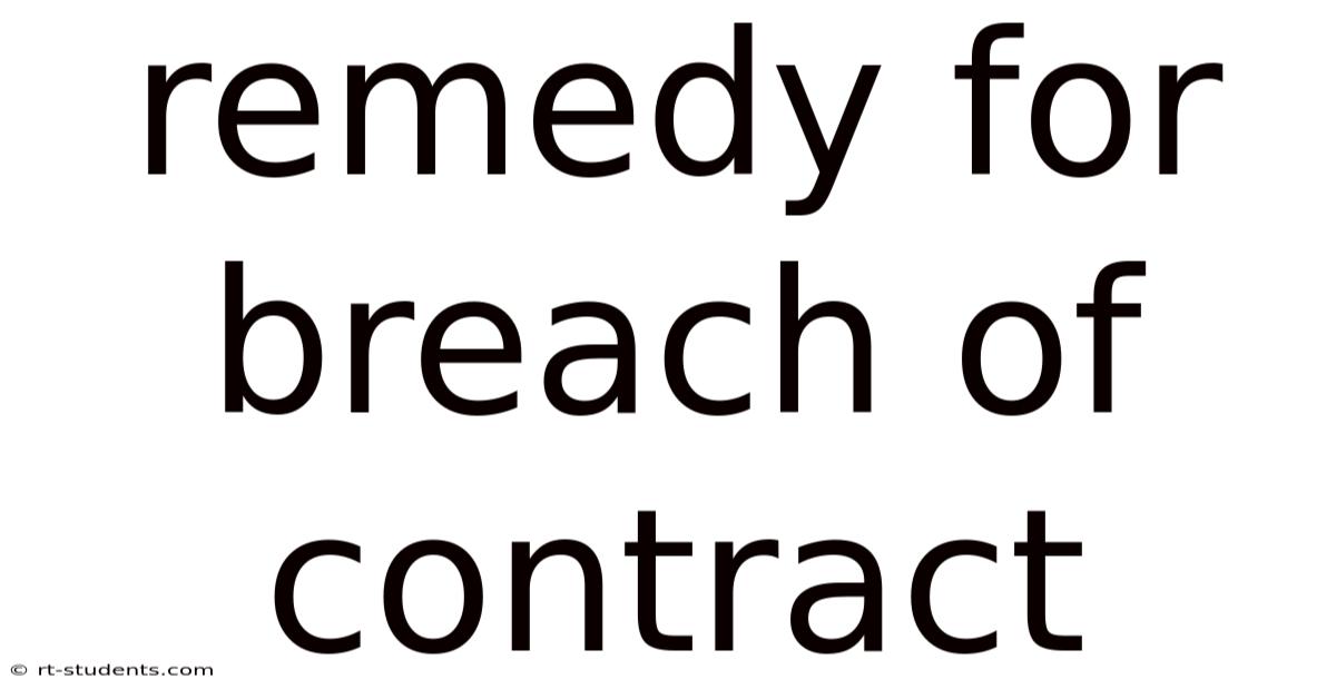 Remedy For Breach Of Contract