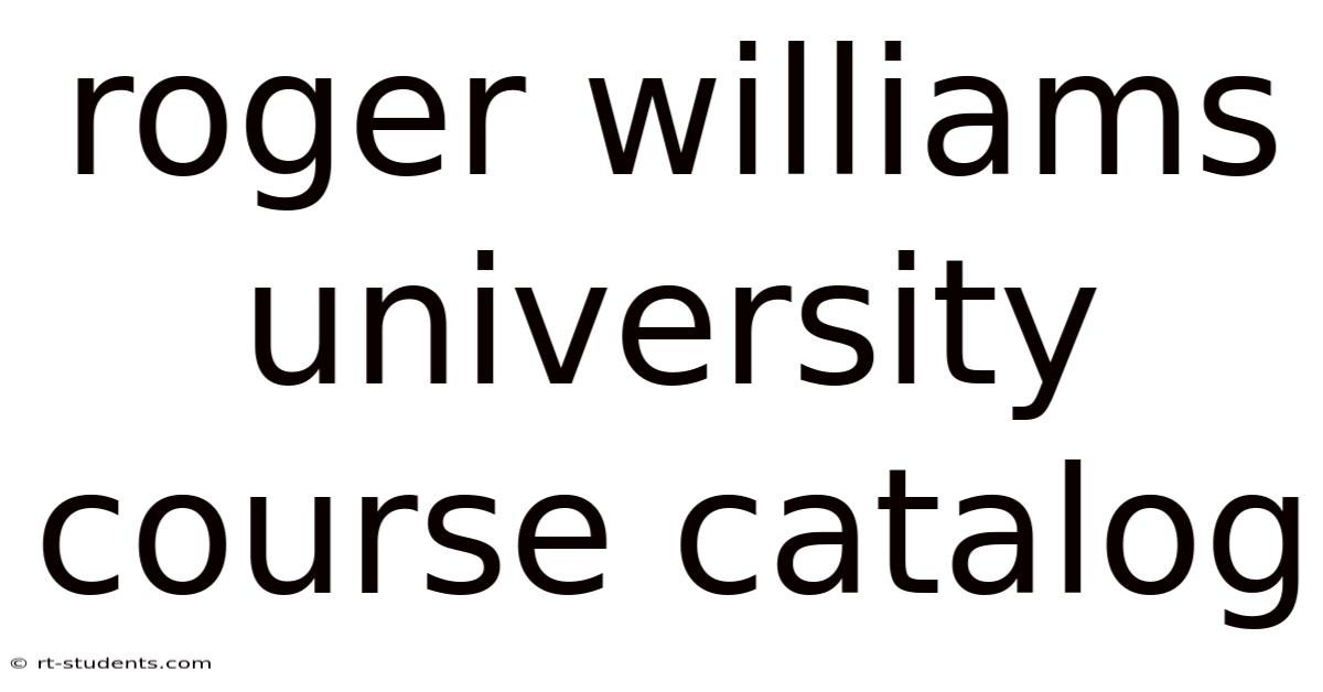 Roger Williams University Course Catalog