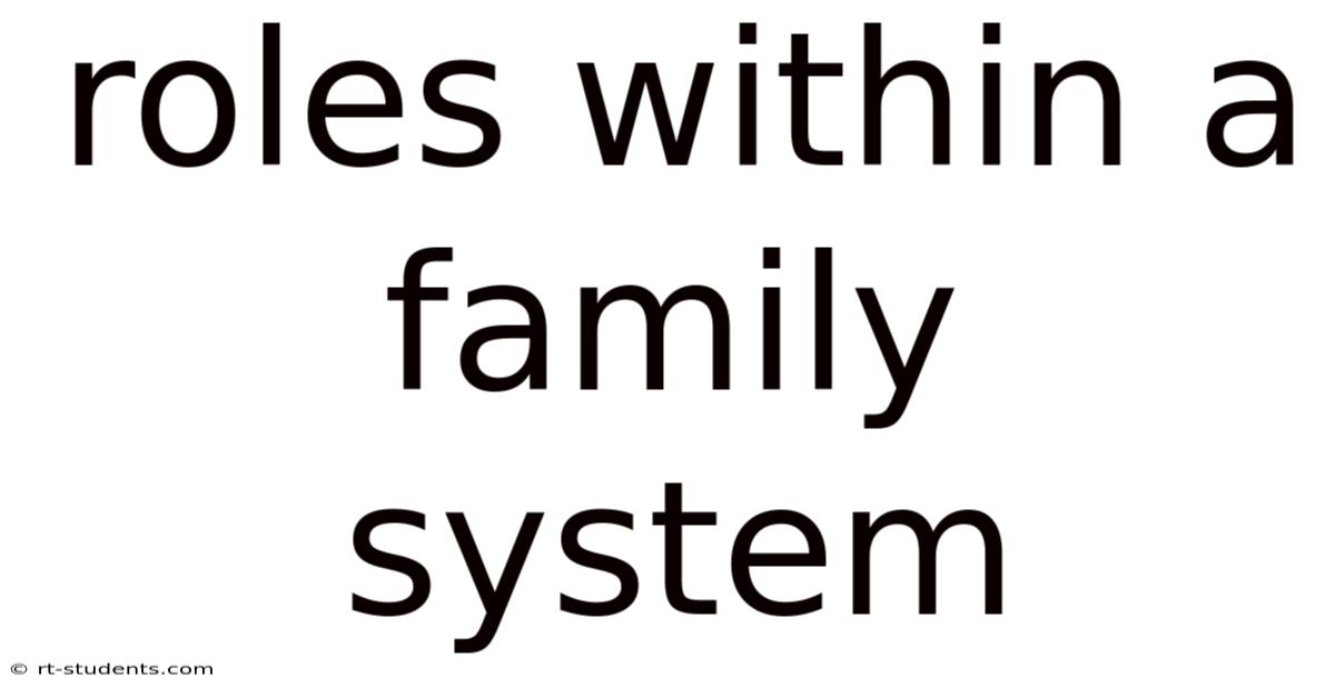 Roles Within A Family System