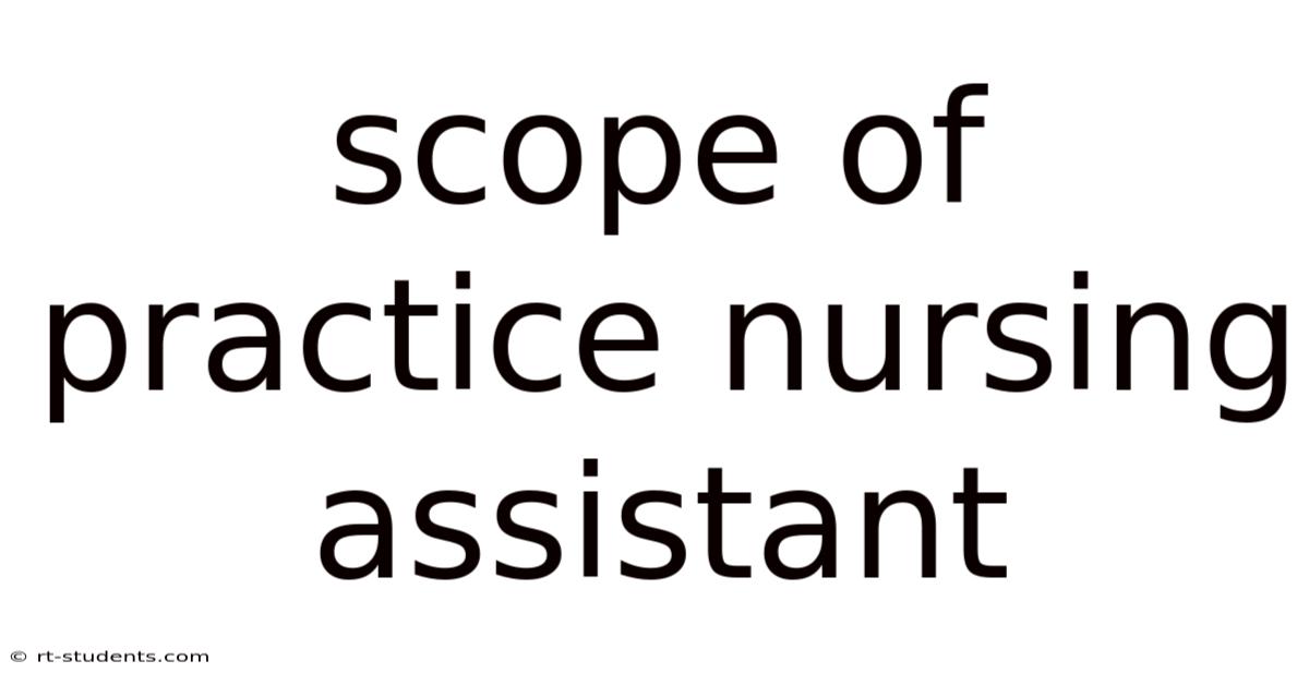 Scope Of Practice Nursing Assistant