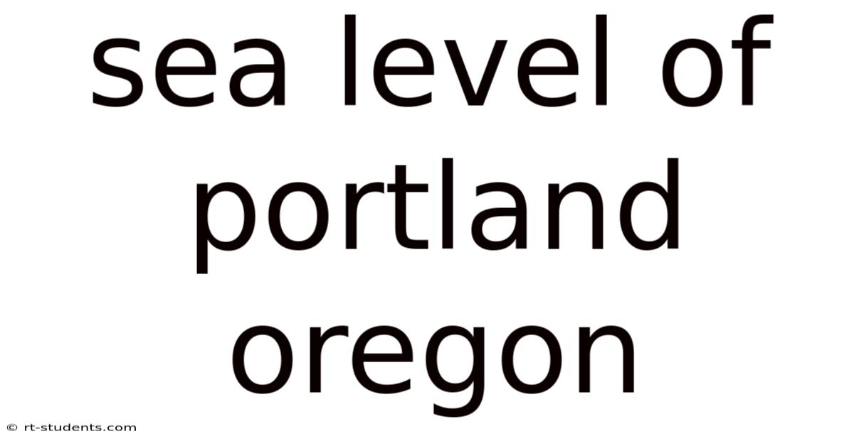 Sea Level Of Portland Oregon