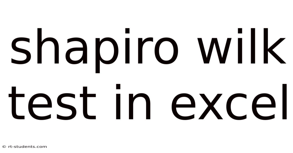 Shapiro Wilk Test In Excel