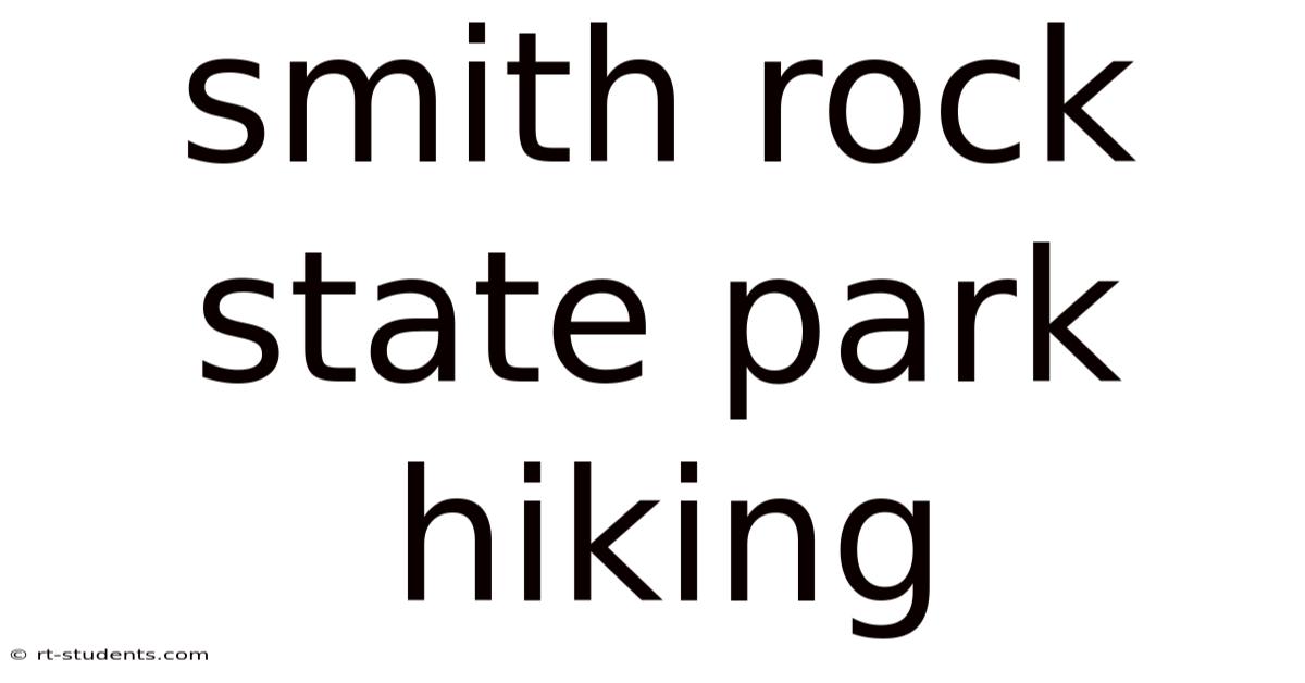 Smith Rock State Park Hiking